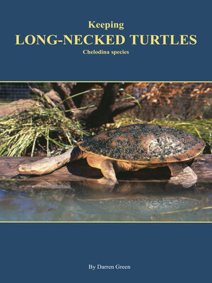 cover image of Keeping Long-necked Turtles Chelodina species